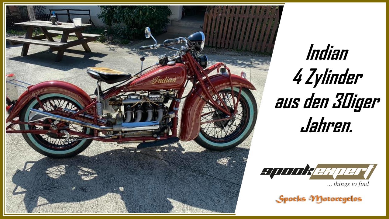 Indian Motorcycle - 4 Zylinder aus den 30iger Jahren - Spock Expert