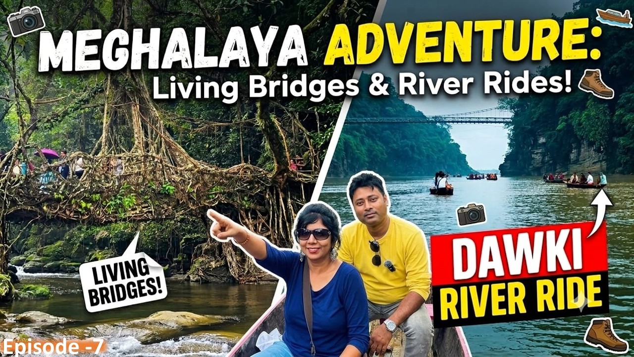 Dawki Sad Reality | Meghalaya Adventure 2026 | Living Bridge, Mawlynnong | Shillong to Dawki | EP7