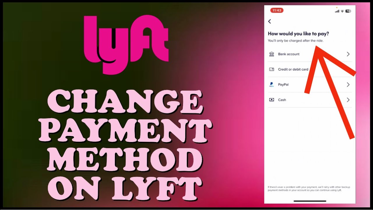 How to Change Payment Method on Lyft App 2024?