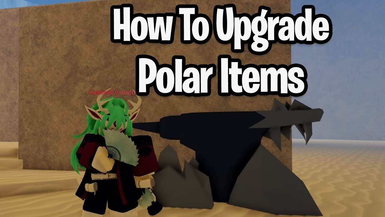 How to Upgrade Polar Weapons In Project Slayers 1.5