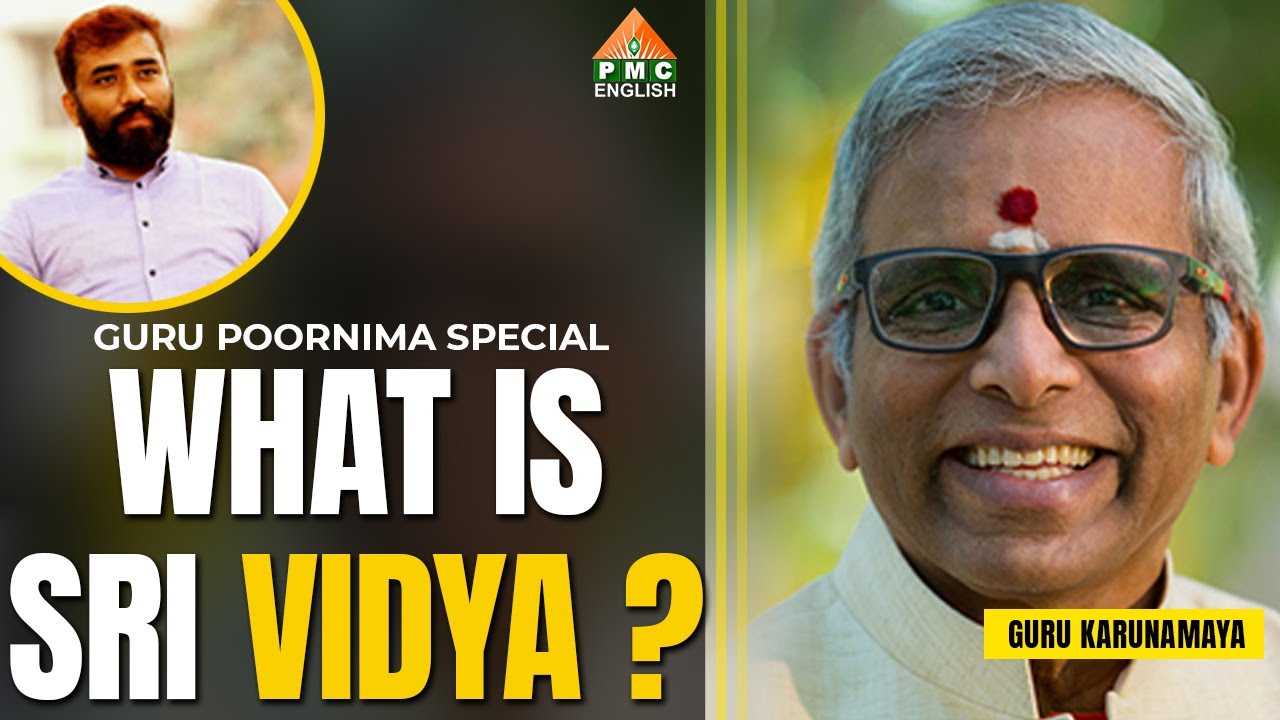 What is Sri Vidya? | Sri Guru Karunamaya Interview By Pradeep Aniruddha | Sacred Talks | PMC English