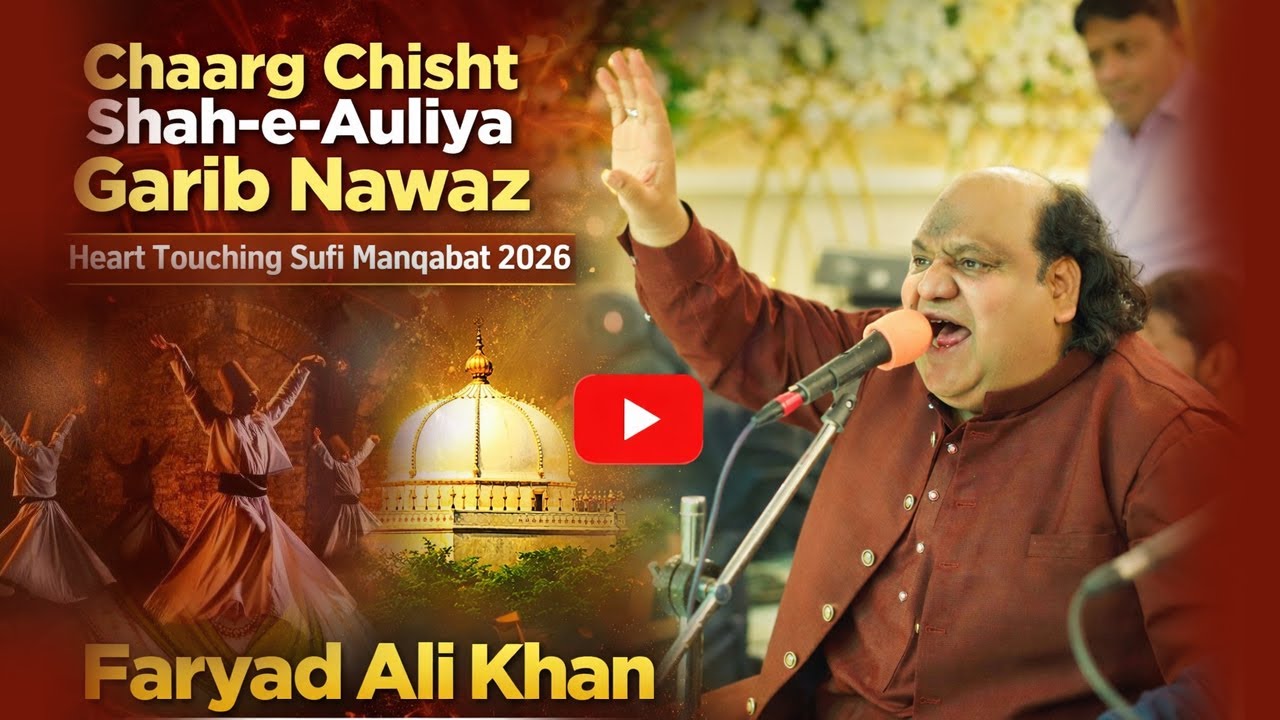 Chaarg Chisht Shah-e-Auliya Garib Nawaz | Faryad Ali Khan Qawwal | Heart Touching Sufi Manqabat 2025