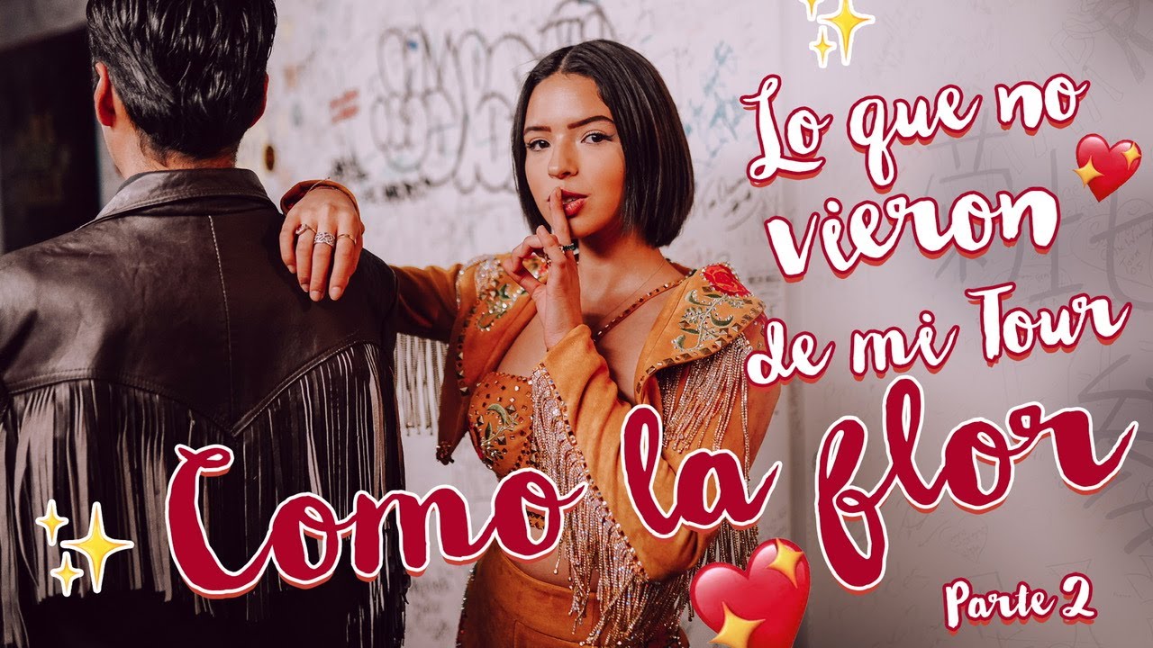 Ángela Aguilar - Mi Vlog #56 - Lo que no vieron de mi Tour Como La Flor (Parte 2)