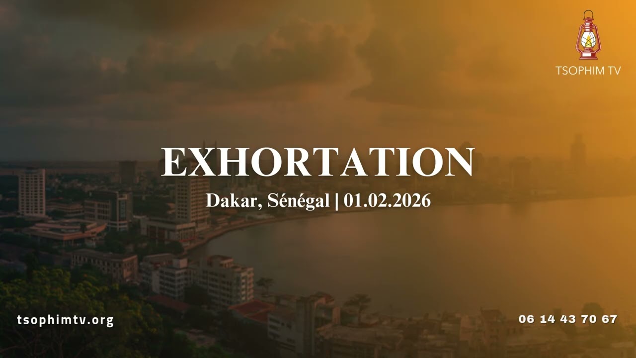 Exhortation (Dakar, Sénégal) - 01/02/2026