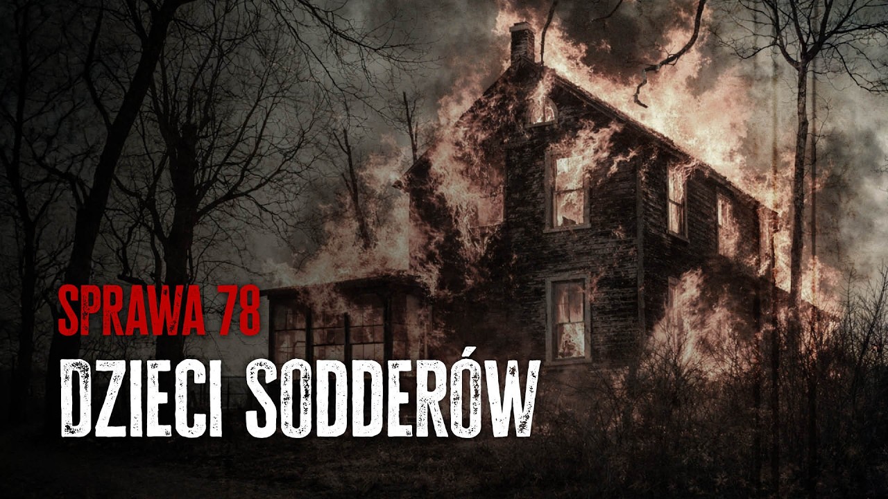 Pożar I Zniknięcie Pięciorga Dzieci Po II Wojnie Światowej