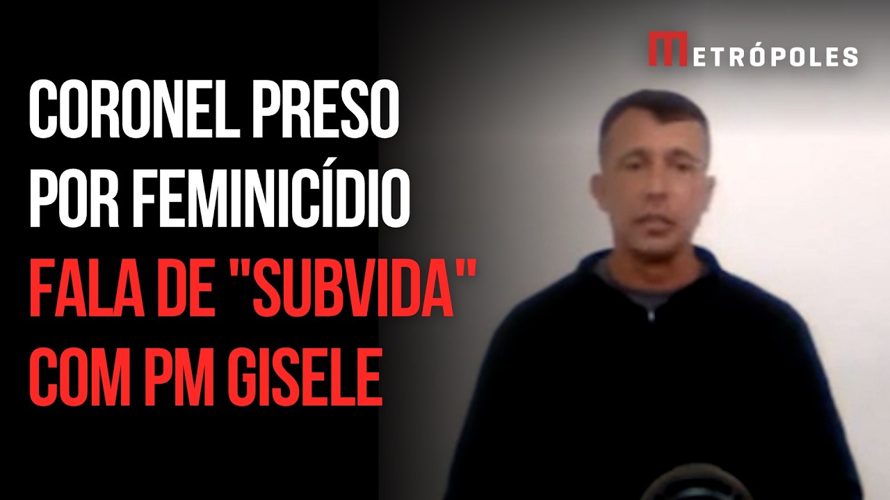 Coronel preso por feminic&iacute;dio fala de 