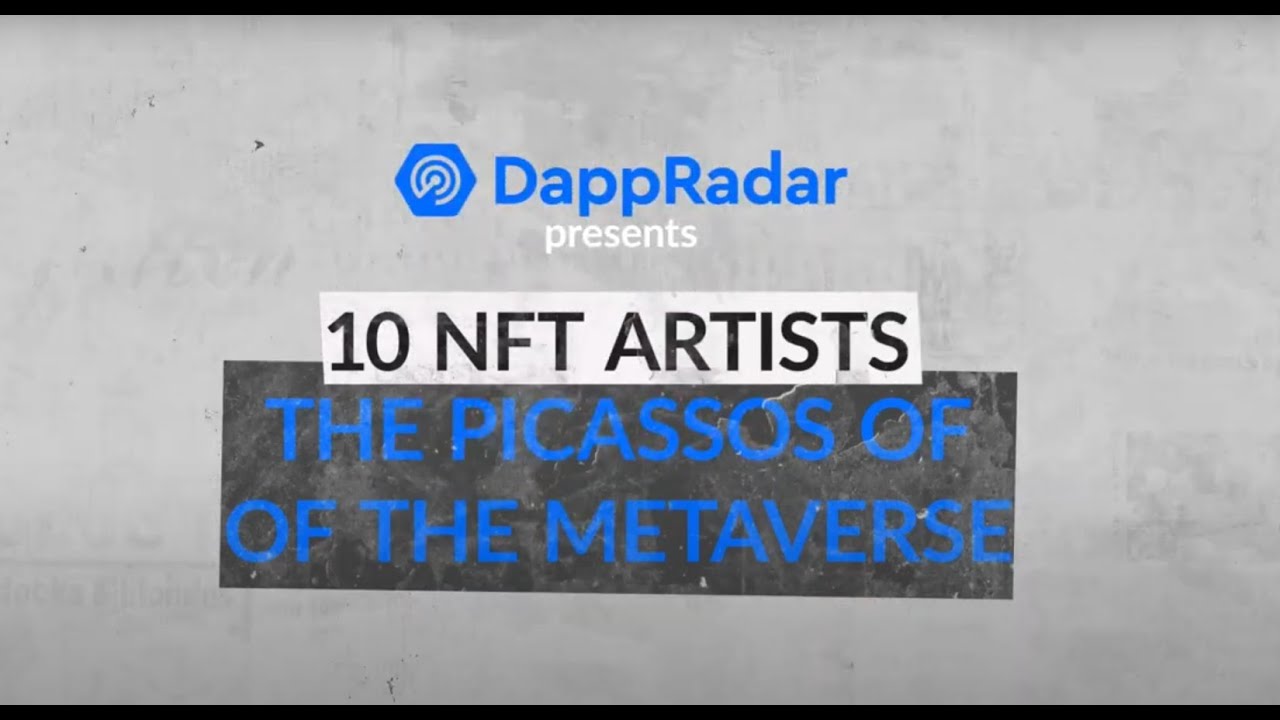 10 Amazing NFT Artists | The Picassos of the Metaverse!