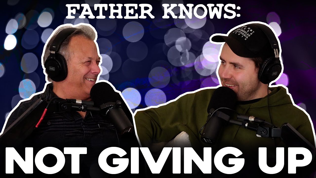 Отец знает: Не сдаваться || Подкаст «Отец знает что-то»