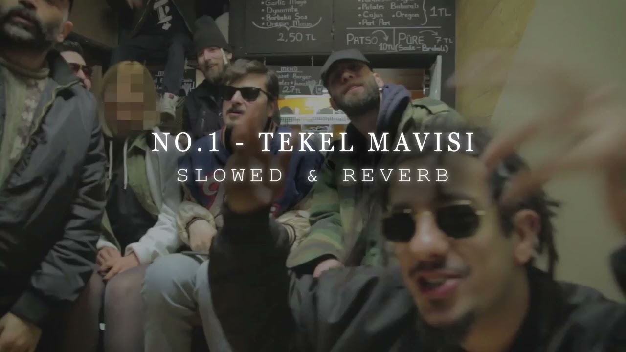 NO.1 - TEKEL MAVİSİ ( SLOWED & REVERB )