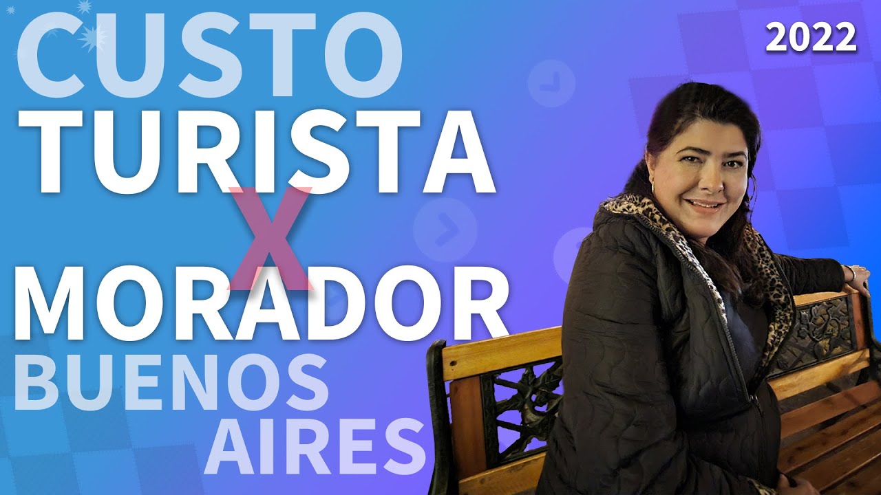 3 segredos importantes para desvendar o custo de vida como MORADOR e como TURISTA  em Buenos Aires