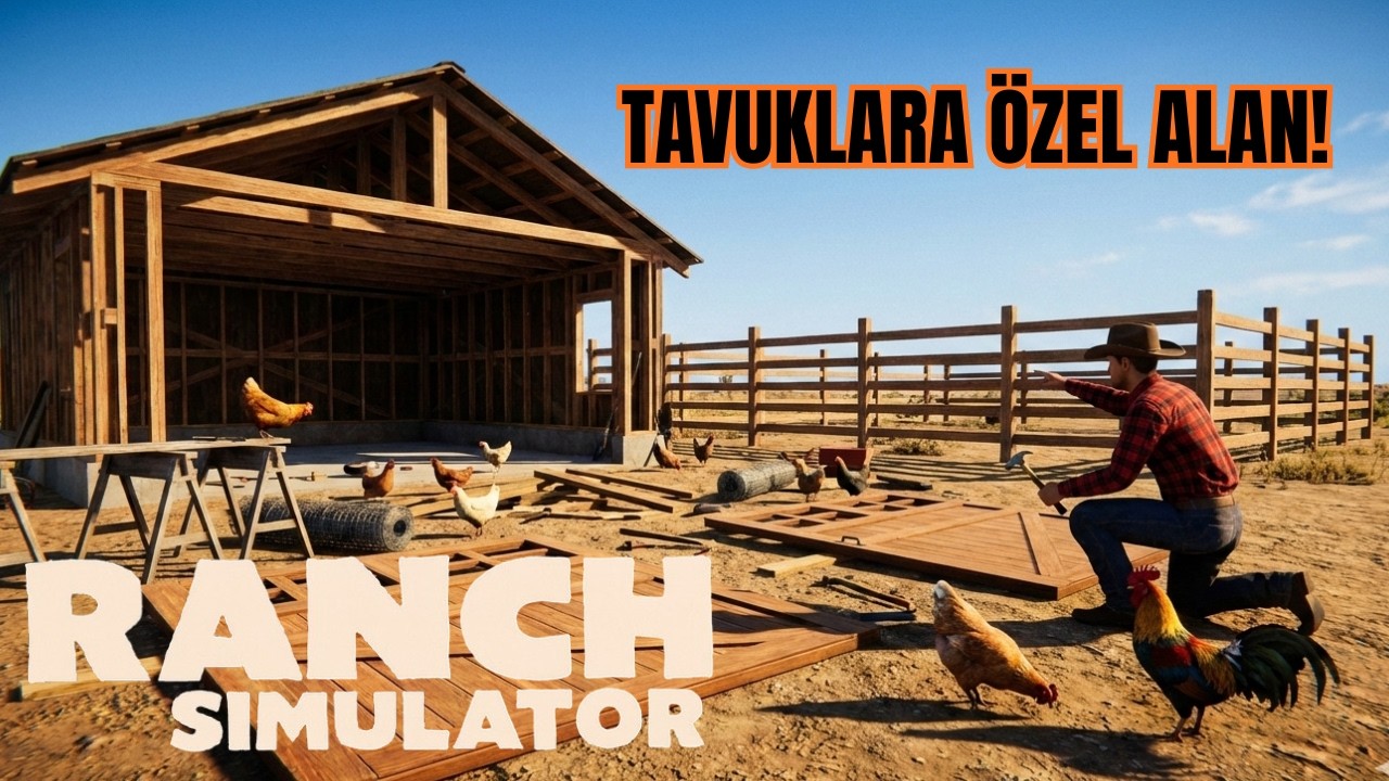 Tavuklar İçin Özel Alan Yaptım! Garajı Bile Söküyorum | Ranch Simulator Bölüm 7