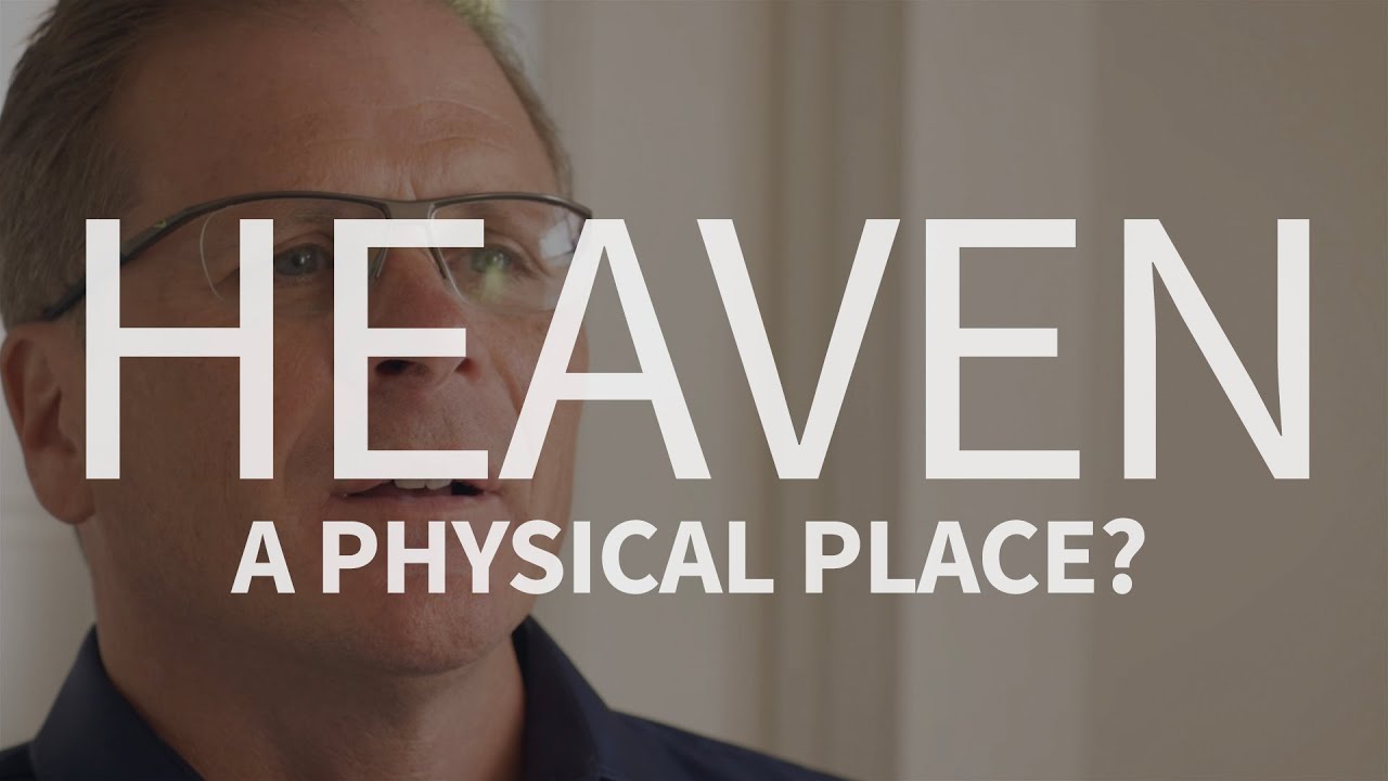 Is Heaven a physical place? | Frank Turek