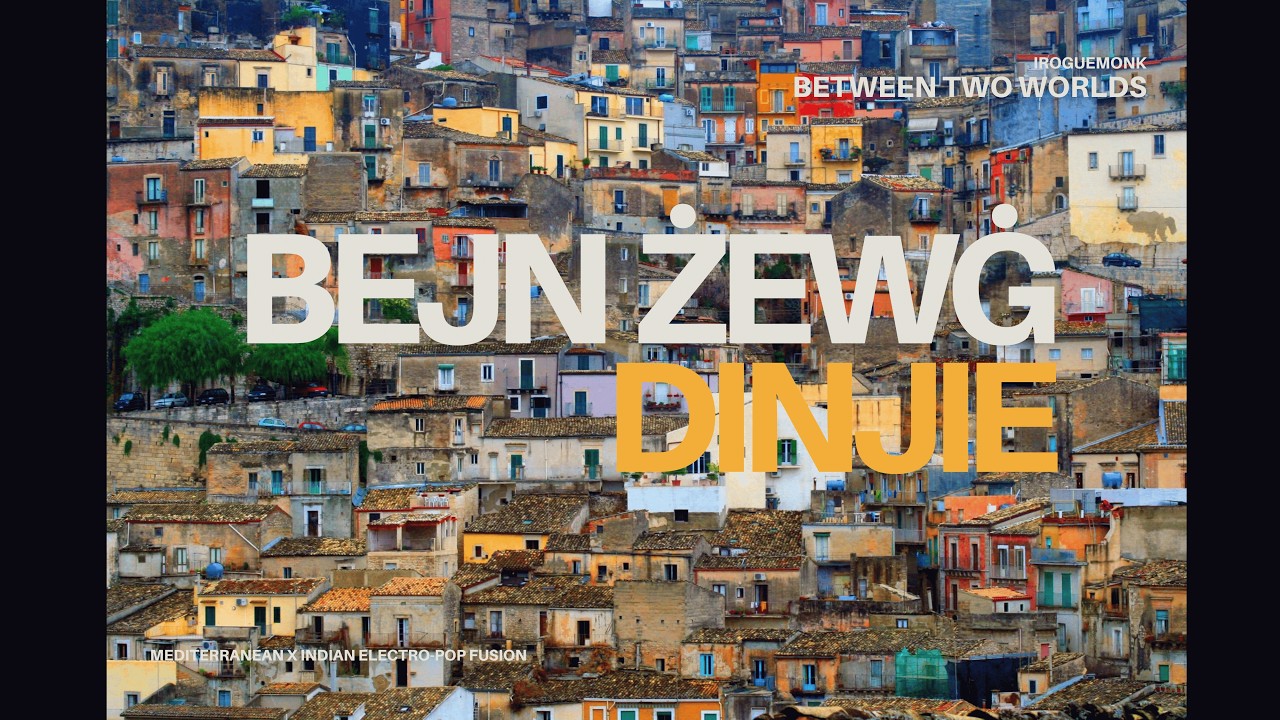 Bejn Żewġ Dinjie | Between the World | Mediterranean x Indian Electro-Pop (Official Audio)