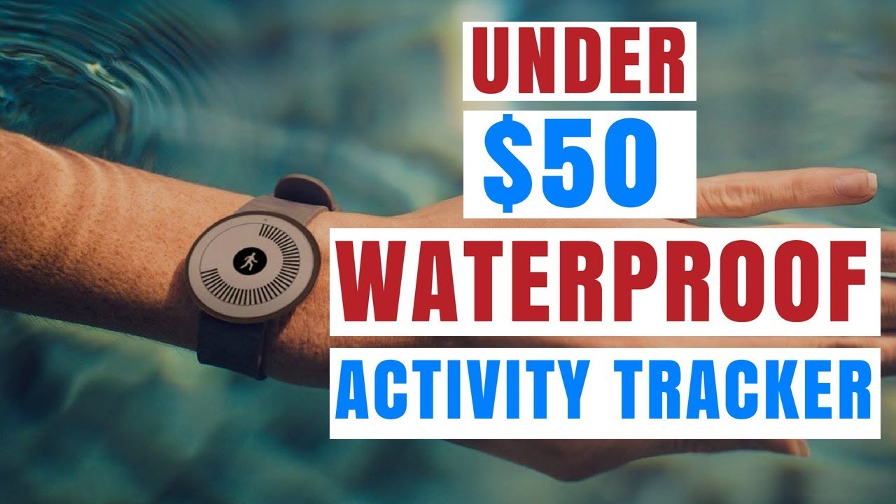 Best Activity & Sleep Tracker Under $50 | Waterproof Activity Tracker Review