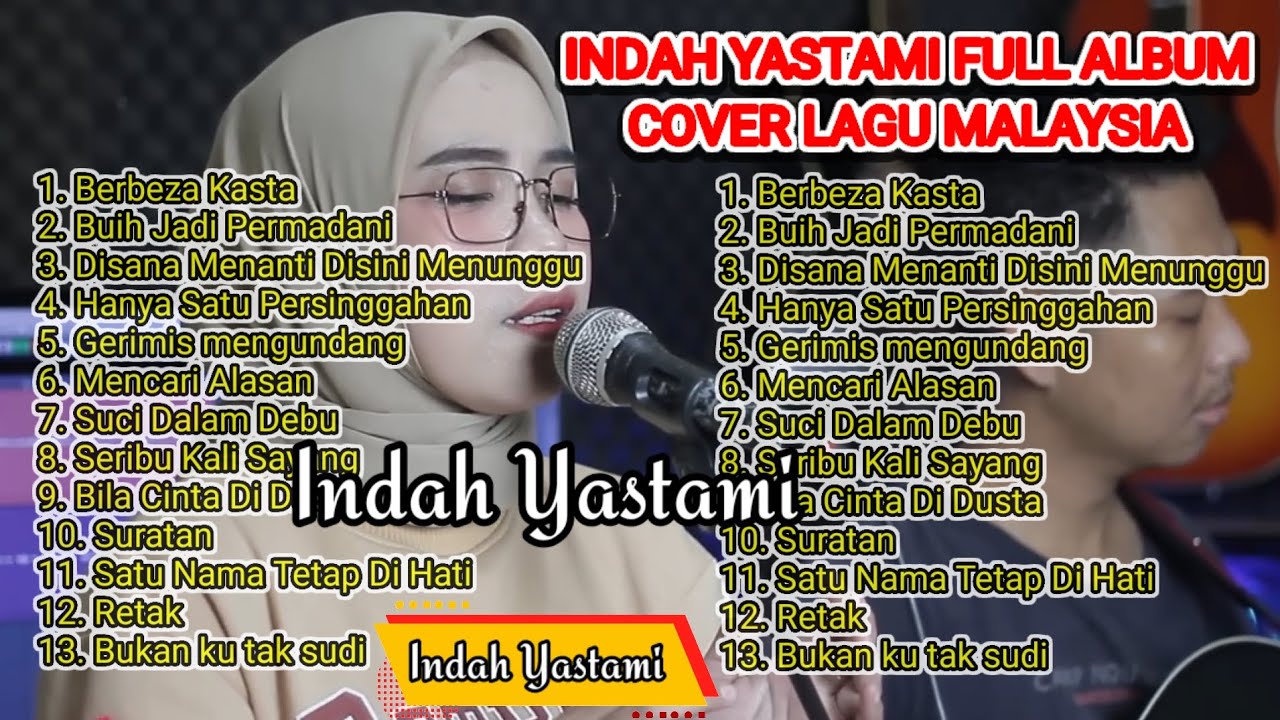 INDAH YASTAMI FULL ALBUM || LAGU MALAYSIA || ENAK BUAT SANTAI & PERJALANAN