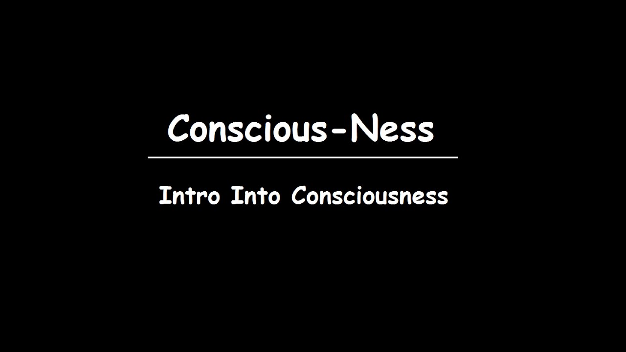Thoughts Turn To Things- Intro Into Consciousness