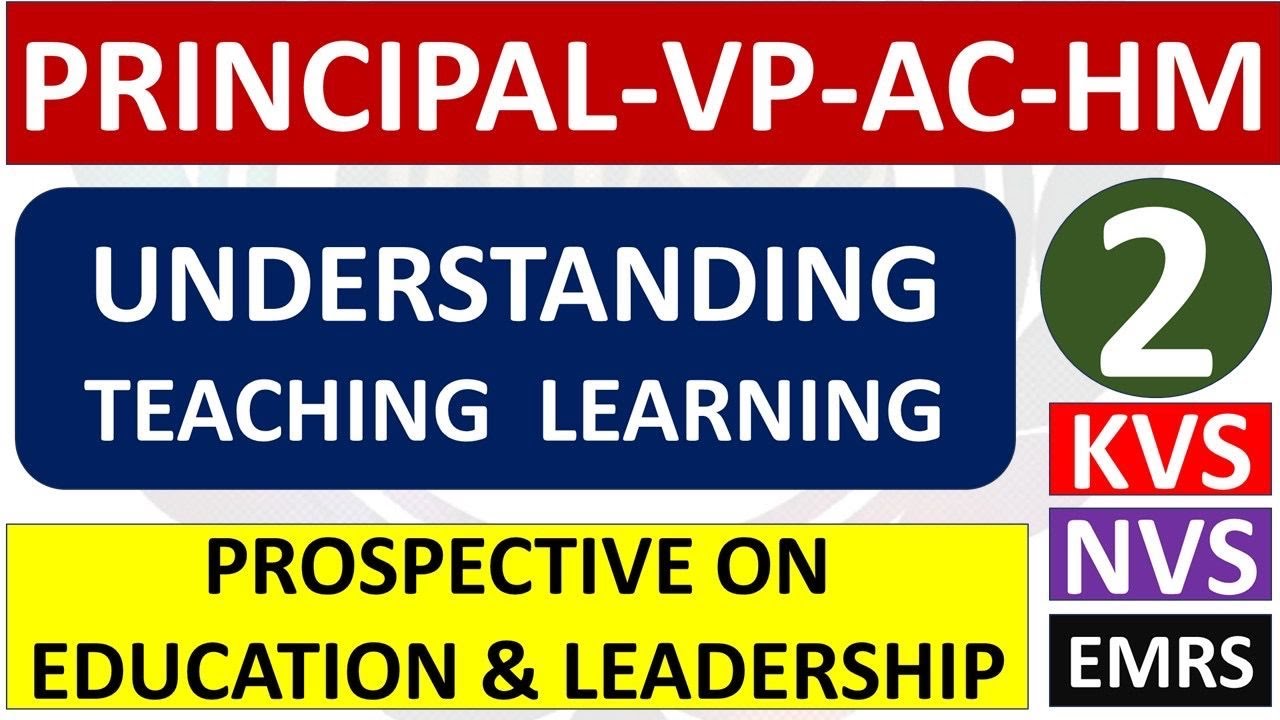 👉 Understanding Teaching Learning | pyp mcq sERIES | KVS, NVS, UPSC, EMRS | Principal, VP, AC, HM