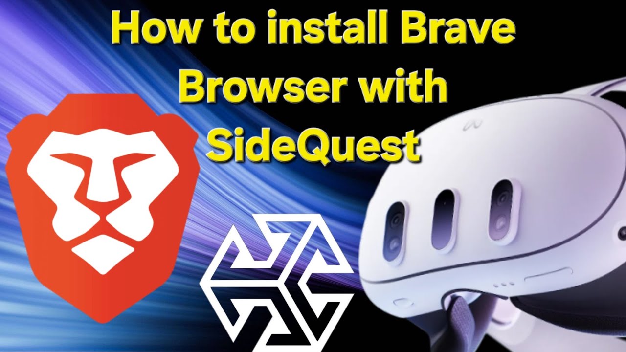 Get Brave on Quest 3! (Install Guide Using SideQuest)