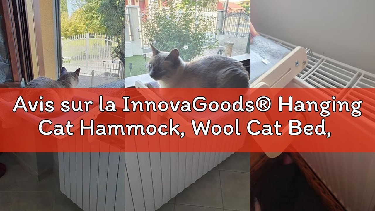 Avis sur la InnovaGoods® Hanging Cat Hammock, Wool Cat Bed, Scratch Resistant Hammock, Cat Bed Pas d