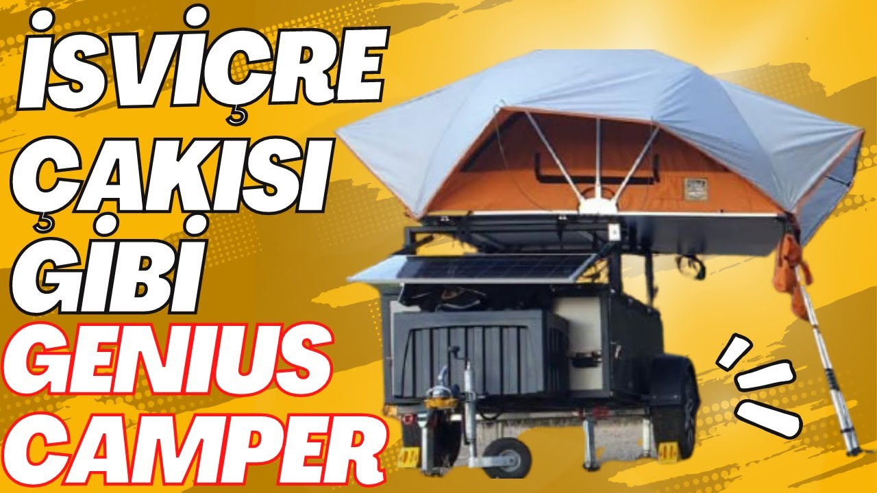 GENIUS CAMPER RÖMORKTAKİ EVİNİZ.