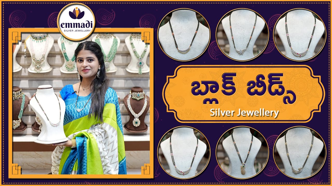 Black Beads Collection | Silver Jewellery | Emmadi Silver Jewellery Dilsukhnagar