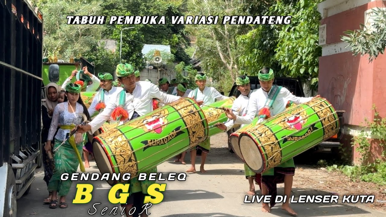 TABUH PEMBUKA VARIASI PENDATANG GENDANG BELEQ BGS SENIOR LIVE DI LENSER KUTA