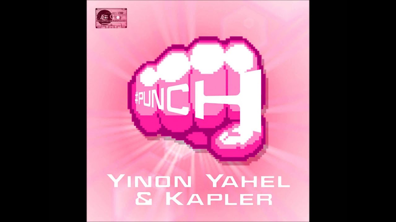 Yinon Yahel & Kapler   #Punch