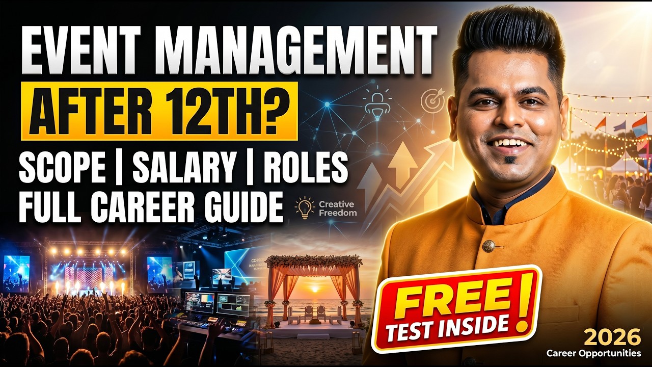 Event Management After 12th – Full Career Guide | Scope, Salary, Roles + Free Career Fit Test
