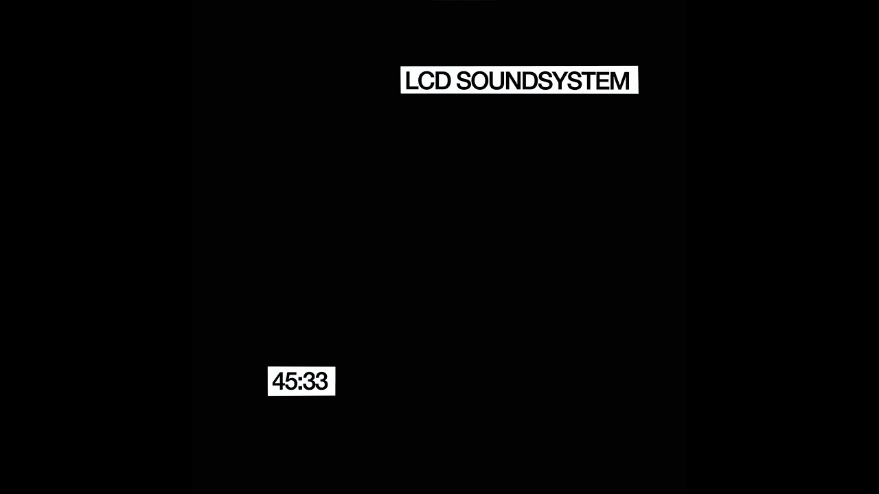 LCD Soundsystem - 45:33 (Part 4) [Vinyl Mix]