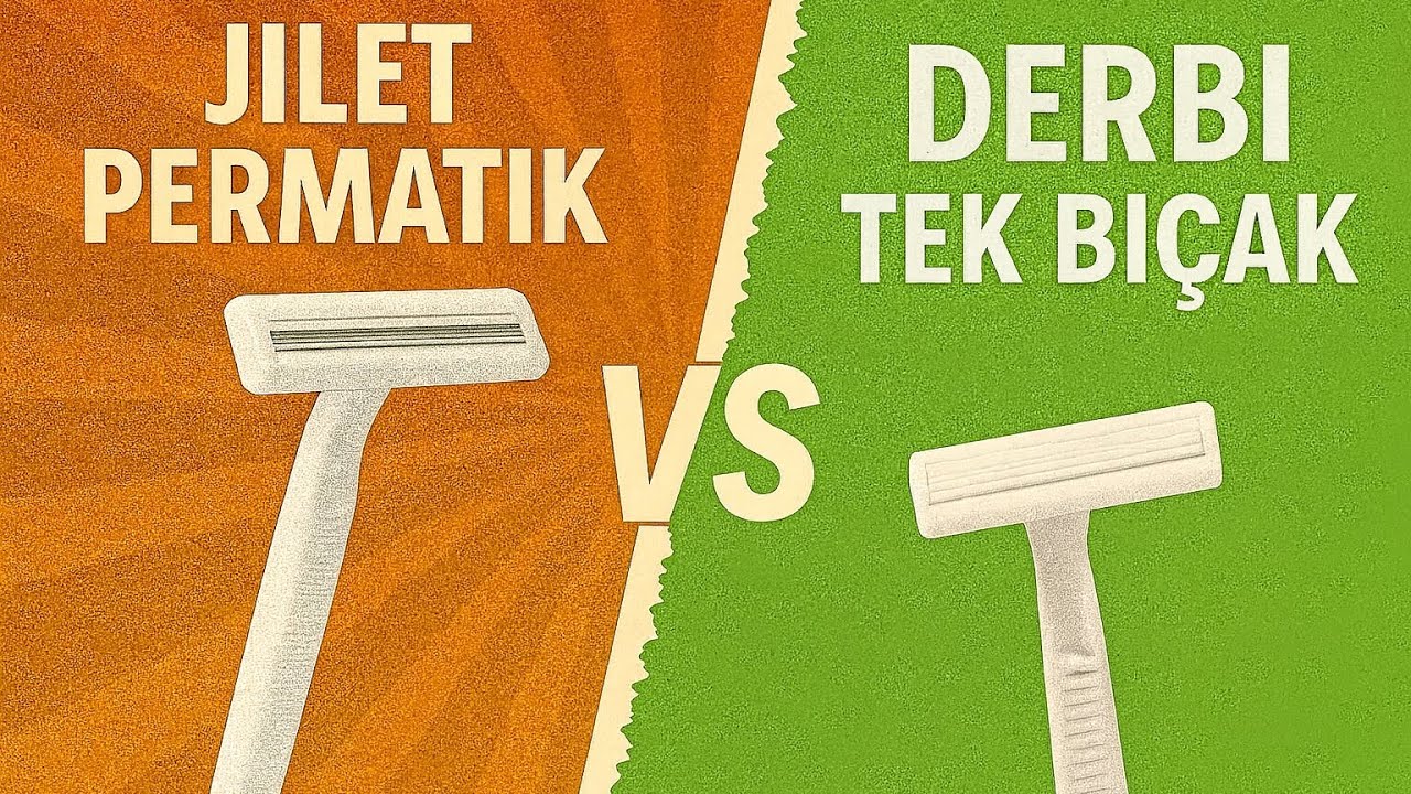  Gillette Permatik vs Derby Tek Bıçaklı Karşılaştırması