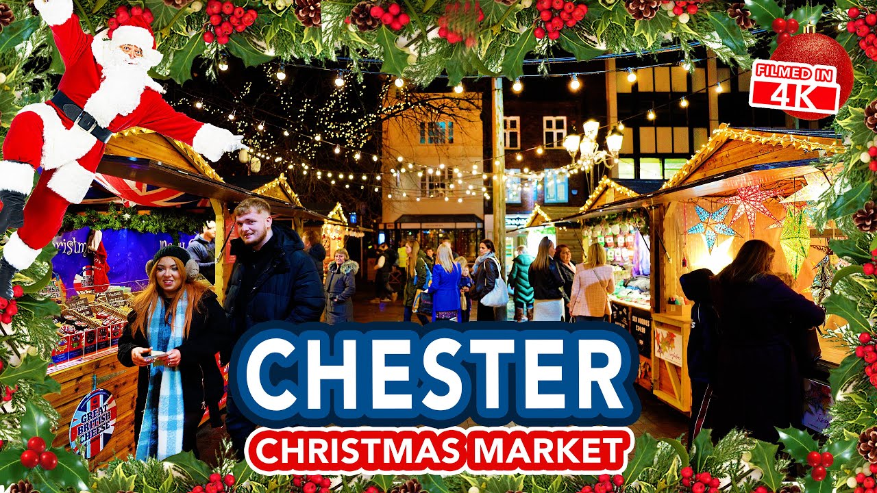 CHESTER CHRISTMAS MARKETS