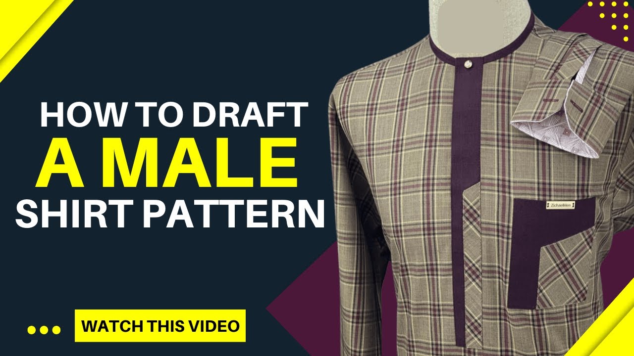 HOW TO DRAFT A MALE BODICE PATTERN || Shirt pattern || Senator wear pattern || Native shirt pattern