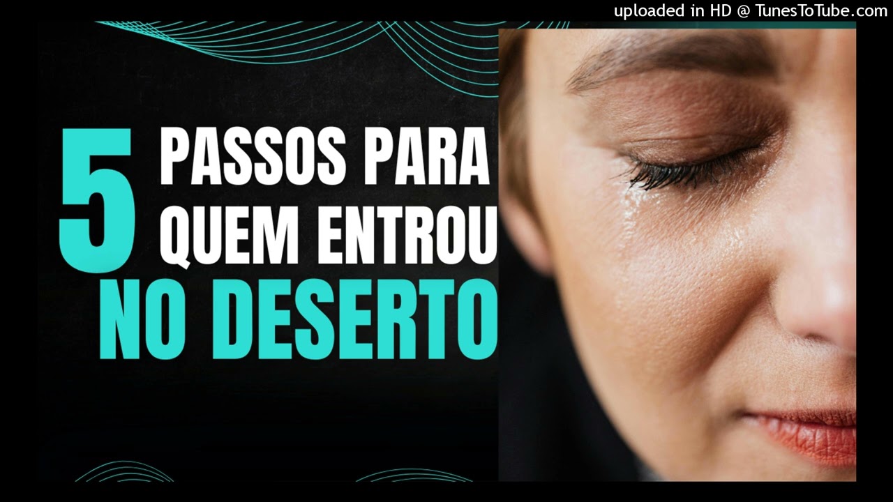 5 PASSOS PARA QUEM ENTROU NO DESERTO PELA RESTAURAÇÃO DO CASAMENTO