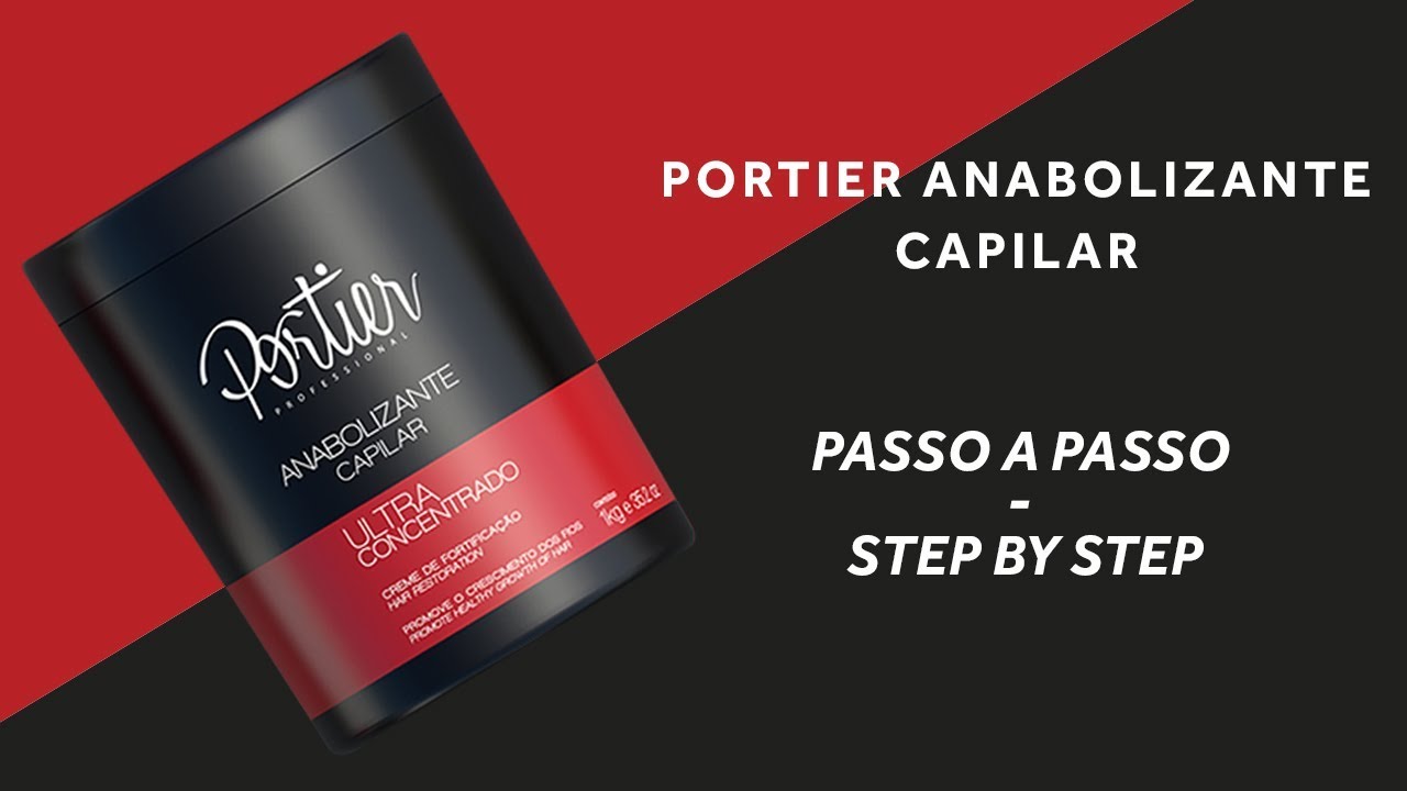 PORTIER ANABOLIZANTE CAPILAR - PASSO A PASSO