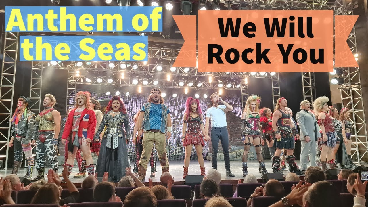 WE WILL ROCK YOU on Royal Caribbean Anthem of the Seas