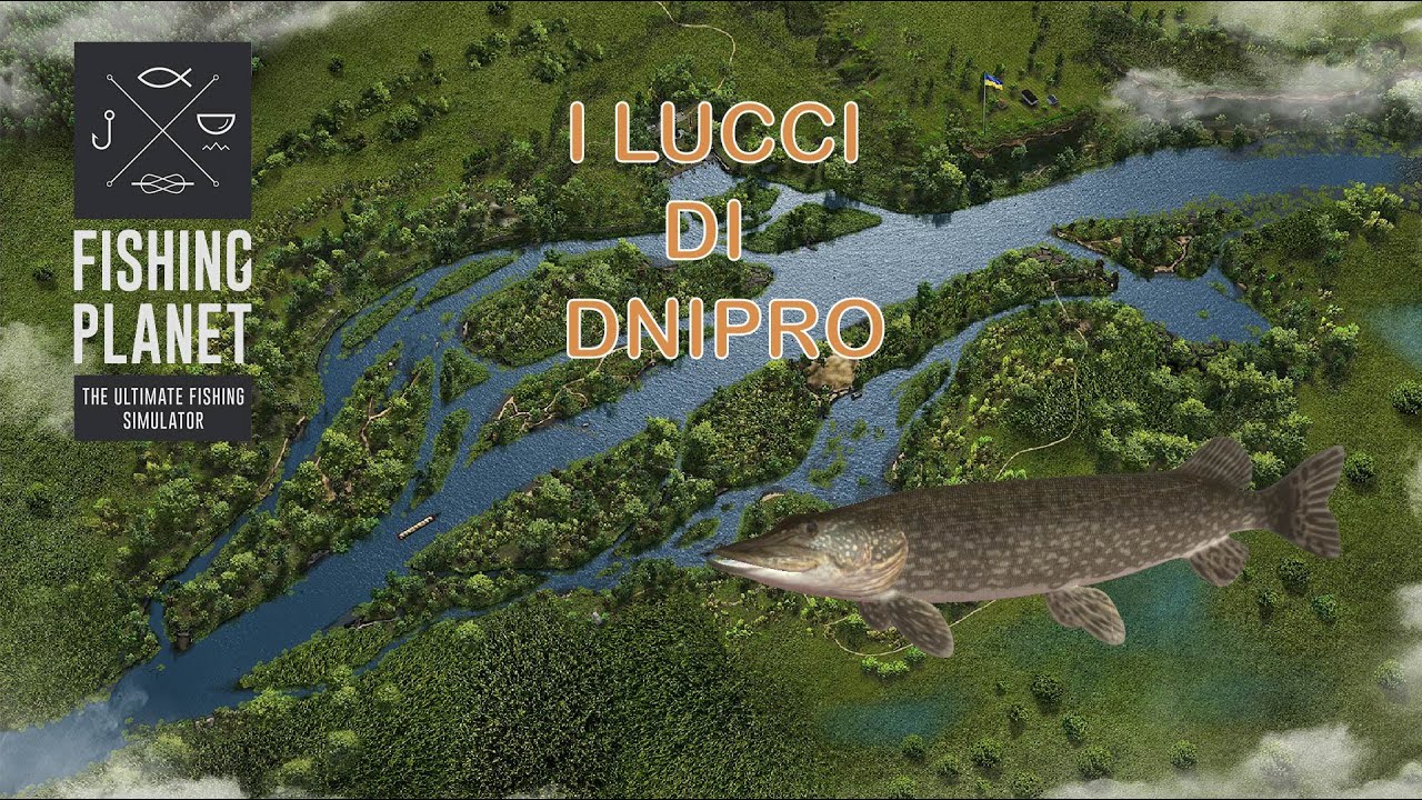 Fishing Planet: I Lucci di Dnipro