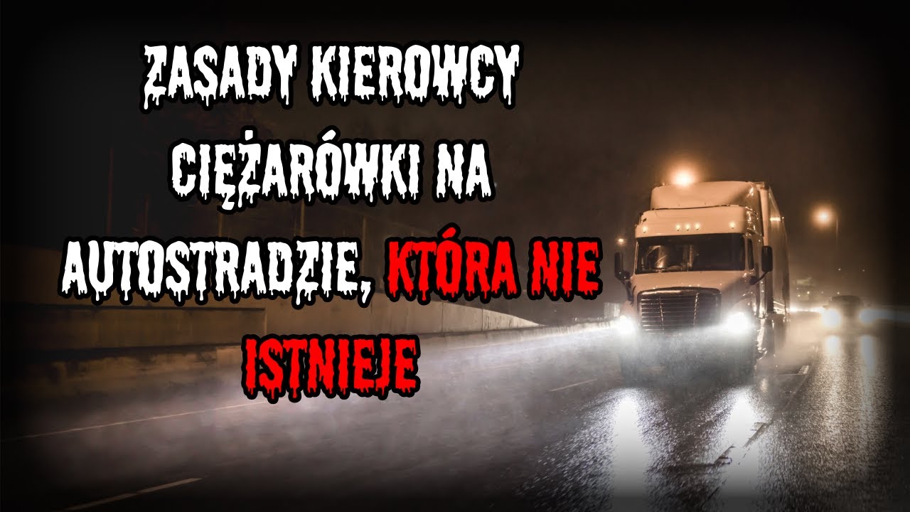 Gdy jedziesz tą trasą, wydaje Ci się, że podróż trwa o kilka minut dłużej.  - CreepyPasta[PL]