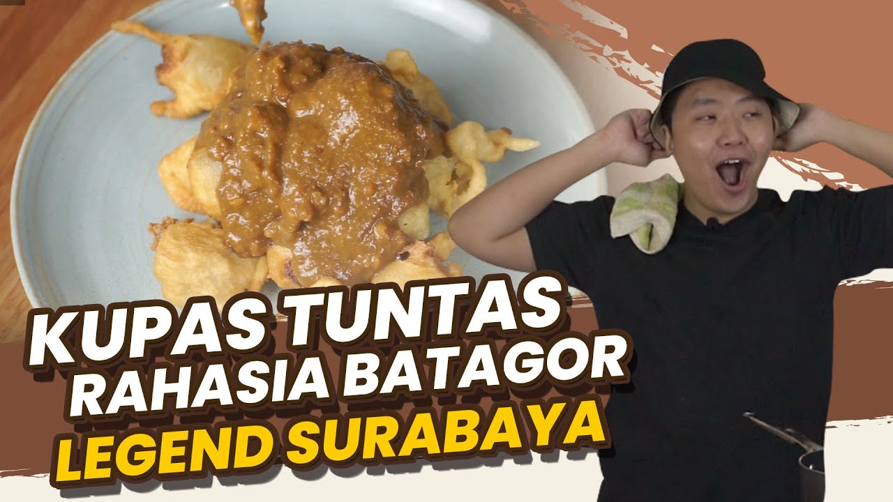 KUPAS TUNTAS RAHASIA BATAGOR LEGEND SURABAYA!