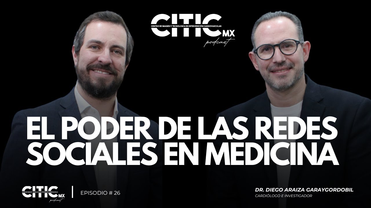 CITIC - Episodio 26 - “El poder de las redes sociales en medicina”