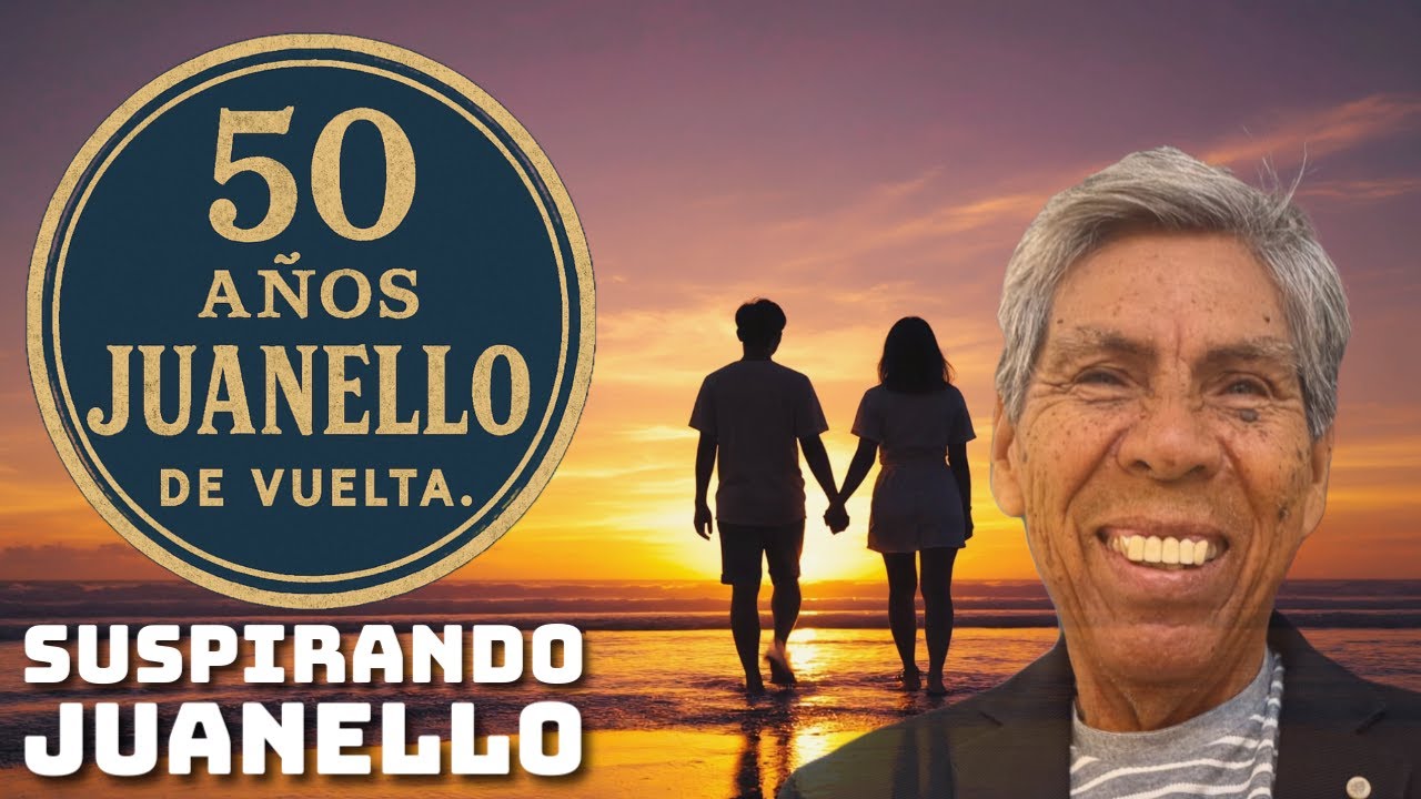 El Regreso de Juanello con la canción  