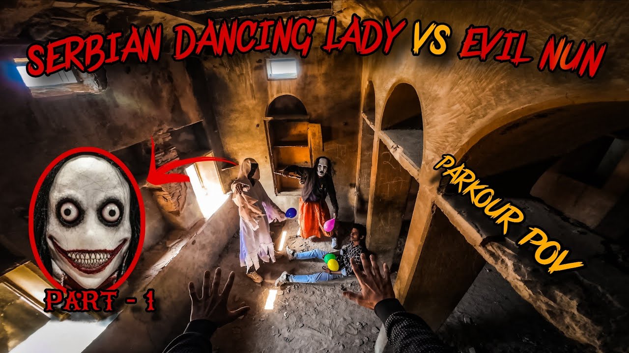 SERBIAN DANCING LADY VS EVIL NUN 🎈 | part -1 | Real Horror Story  | Scary Encounter | greatfun 4