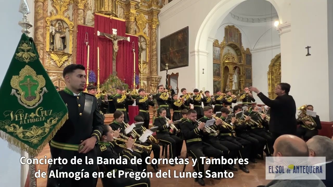 🟢 Banda Vera Cruz de Almogía en Pregón Lunes Santo Antequera 2026