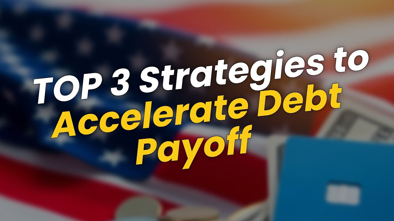 TOP 3 Strategies to Accelerate Debt Payoff 💰💪
