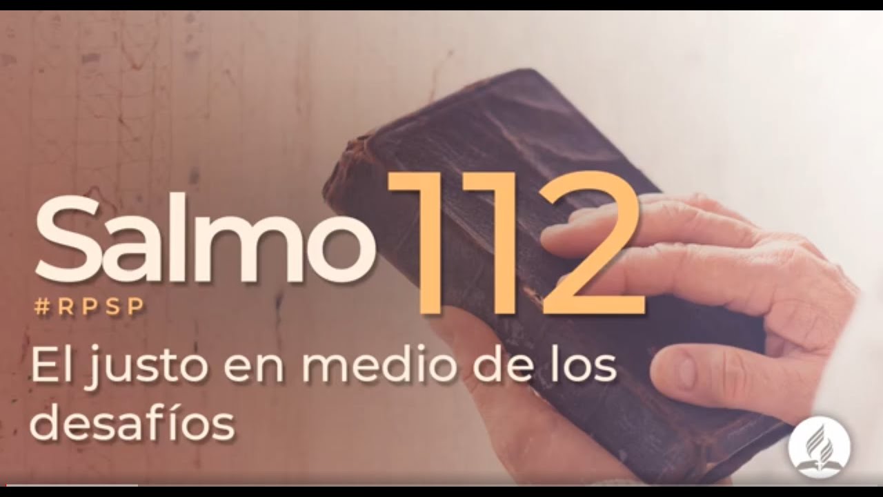 Salmo 112 -  Reavivados Por Su Palabra | #RPSP