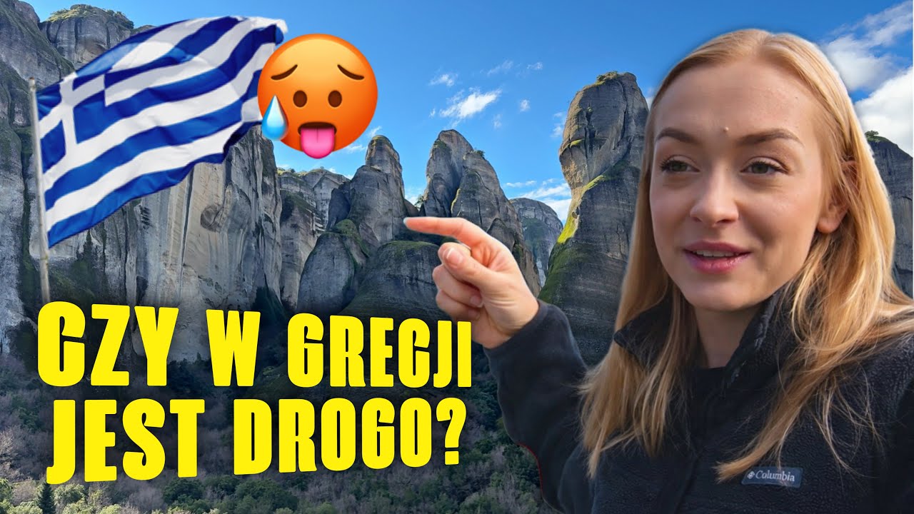 Czy w GRECJI jest DROGO? 💶 Sprawdzamy ceny, odwiedzamy Meteory i Góry Olimp 🏔️