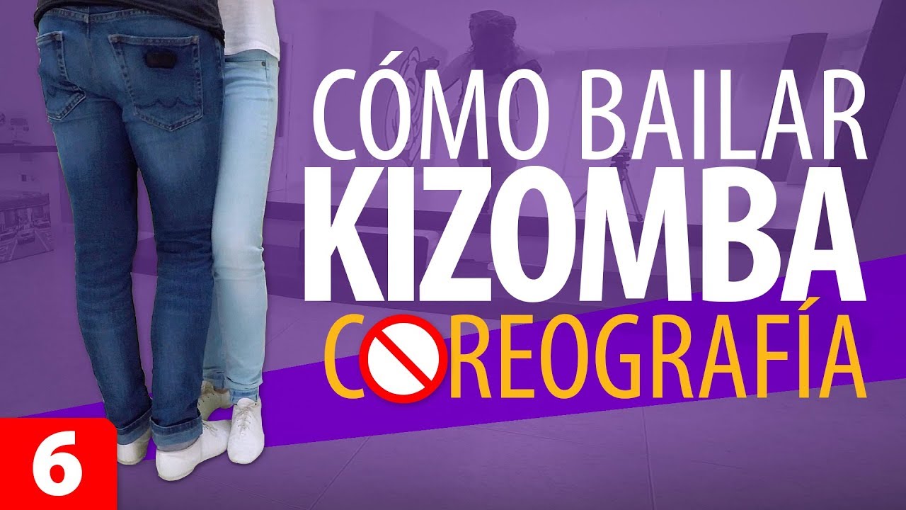 CÓMO BAILAR KIZOMBA SIN COREOGRAFÍA | Aprender a Bailar Kizomba – Kizomba para Principiantes #6