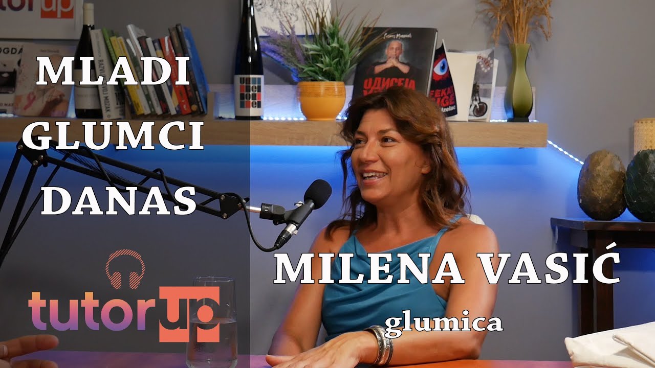 Mladi glumci danas Podcast #104 Milena Vasić   glumica