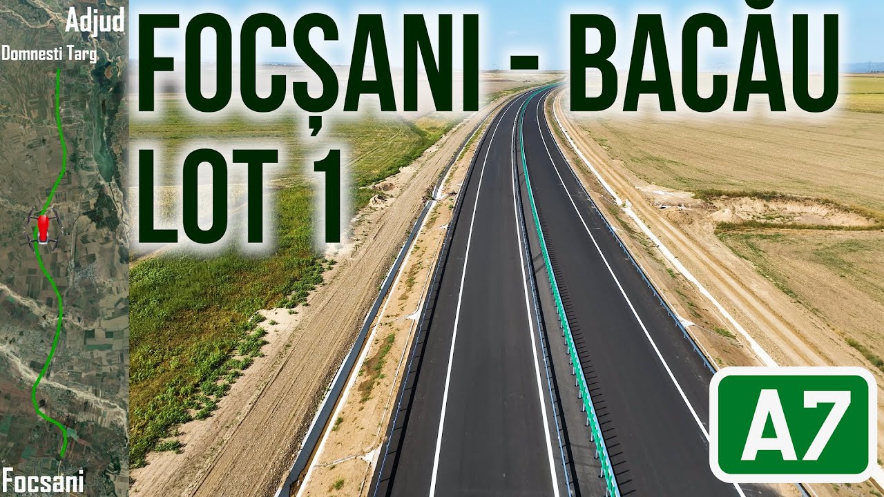 AUTOSTRADA A7 Focșani - Bacău | LOT 1 Focsani - Domnești Târg Stadiu Lucrări 03.09.2025