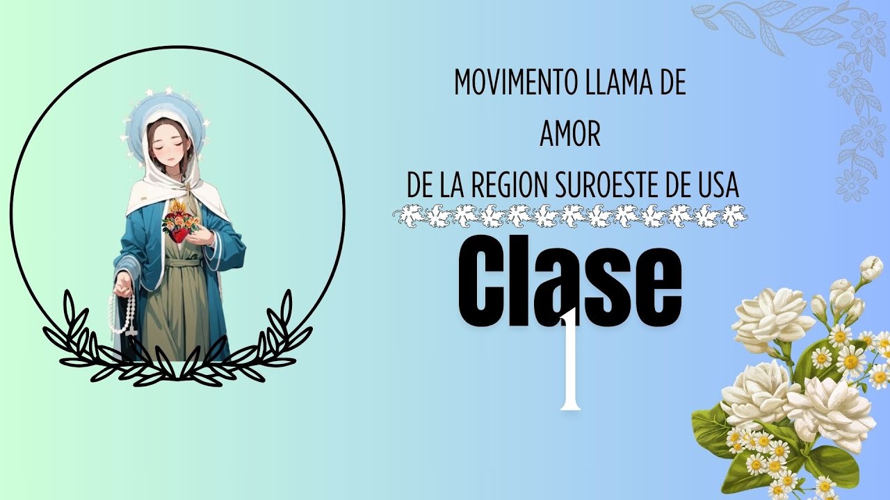 Clase 1 de los estatutos del Movimiento de la Llama de Amor del Inmaculado Corazón de María