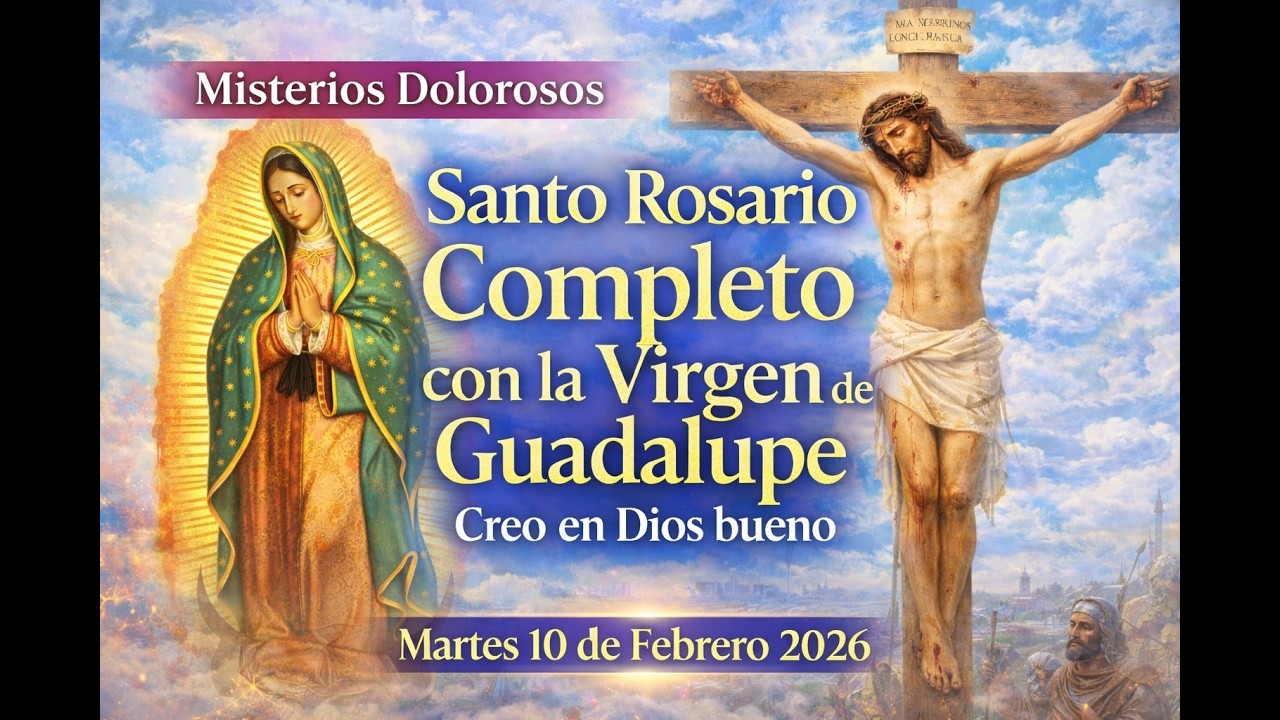 Santo Rosario de Hoy | Martes 10 de Febrero 2026 | Misterios Dolorosos | Santo Rosario Completo